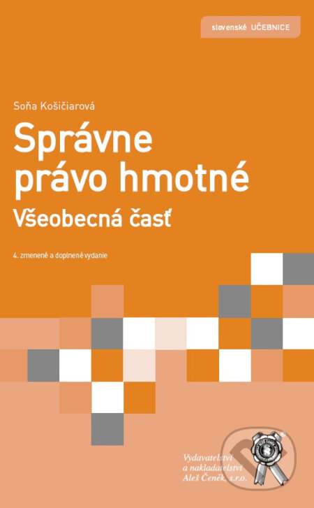 Správne právo hmotné. Všeobecná časť.
