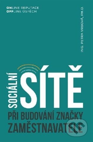 Sociální sítě při budování značky zaměstnavatele