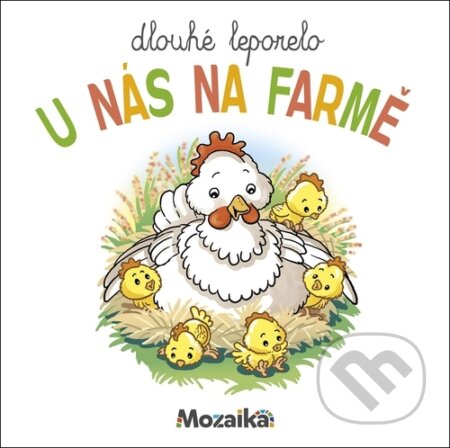 Dlouhé leporelo U nás na farmě