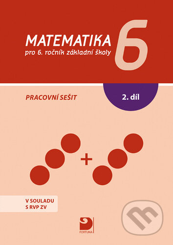 Matematika 6 pro 6.ročník základní školy