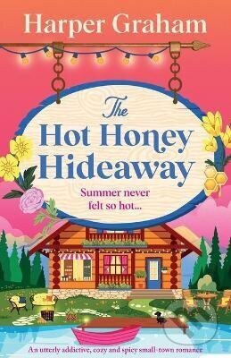 Hot Honey Hideaway