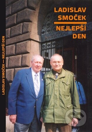 Ladislav Smoček - Nejlepší den