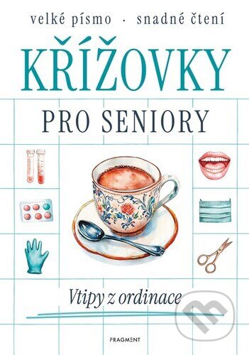 Křížovky pro seniory Vtipy z ordinace