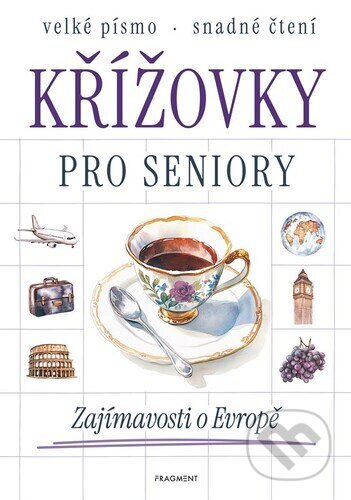 Křížovky pro seniory Zajímavosti o Evropě