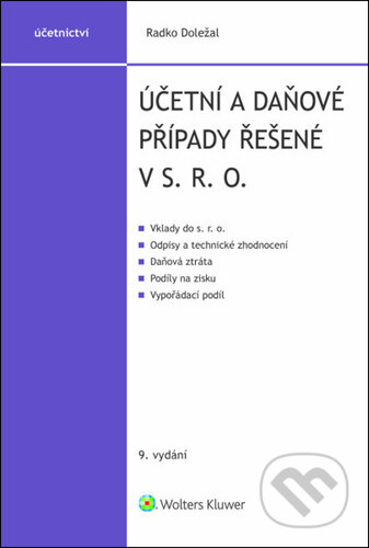 Účetní a daňové případy řešené v s. r. o.