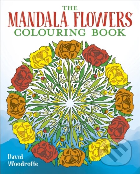 The Mandala Flowers Colouring Book