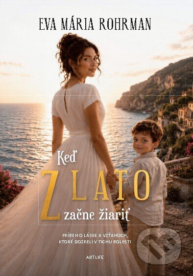 Keď zlato začne žiariť