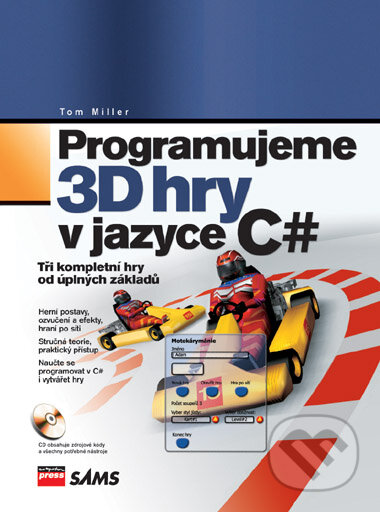 Programujeme 3D hry v jazyce C# - Tom Miller