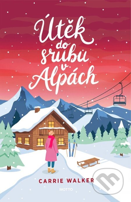 Útěk do srubu v Alpách