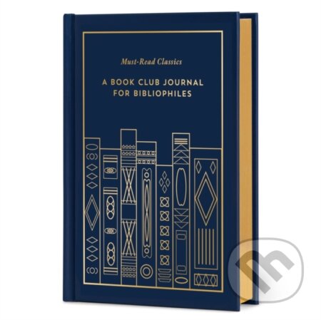 Must-Read Classics: A Book Club Journal for Bibliophiles