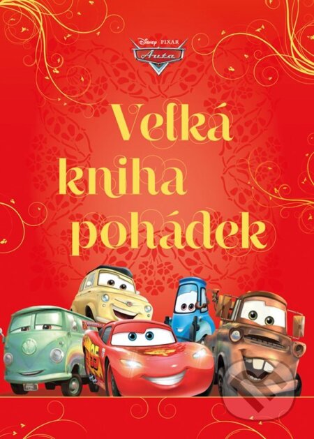 Auta - Velká kniha pohádek