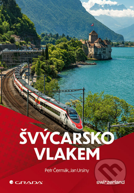 Švýcarsko vlakem