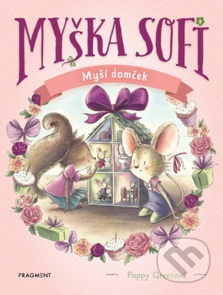 Myška Sofi 11: Myší domček