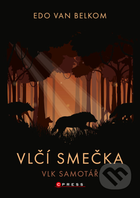 Vlčí smečka: Vlk samotář