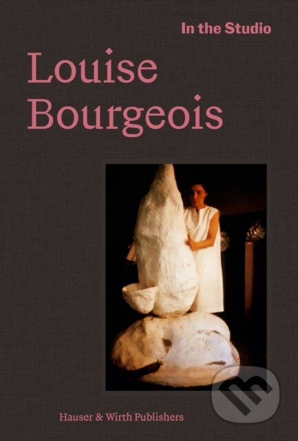 In the Studio: Louise Bourgeois