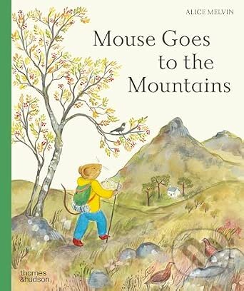 Mouse Goes to the Mountains