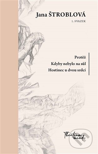 Protěž, Kdyby nebylo na sůl, Hostinec u dvou srdcí