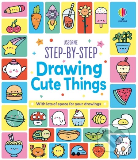 Step-by-Step Drawing Cute Things