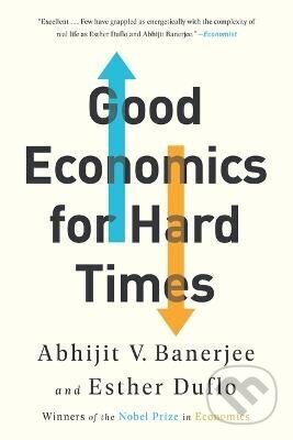 Good Economics for Hard Times
