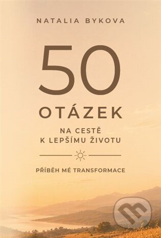 50 otázek na cestě k lepšímu životu
