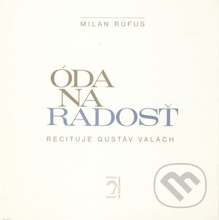 Óda na radosť + CD - Milan Rúfus