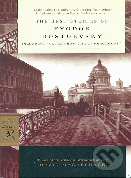 The Best Stories of Fyodor Dostoevsky - Fjodor Michajlovič Dostojevskij