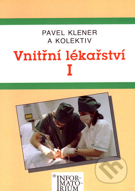 Vnitřní lékařství I - Pavel Klener a kolektív