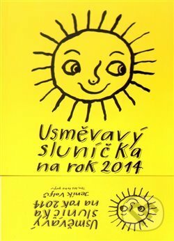 Usměvavý sluníčka na rok 2014 - Honza Volf