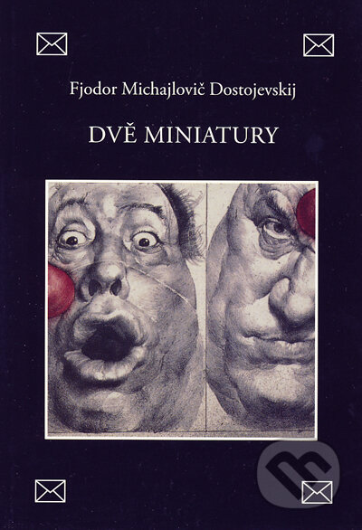 Dvě miniatury - Fjodor Michajlovič Dostojevskij