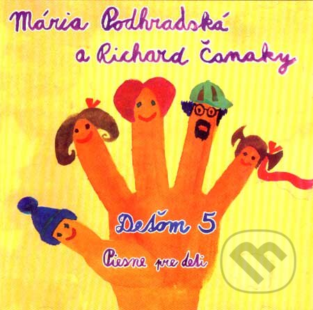 Deťom 5 (CD) - Mária Podhradská, Richard Čanaky
