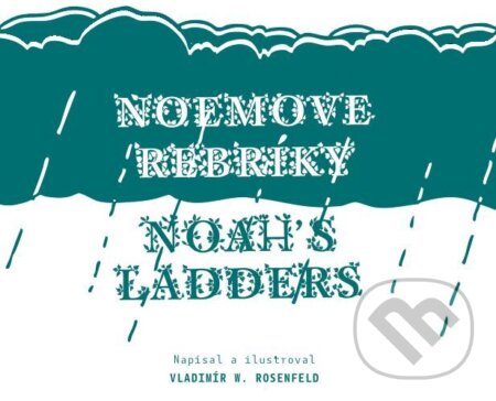 Noemove rebríky / Noah´s Ladders