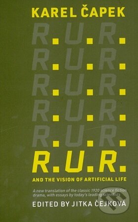 R.U.R. and the vision of artificial life