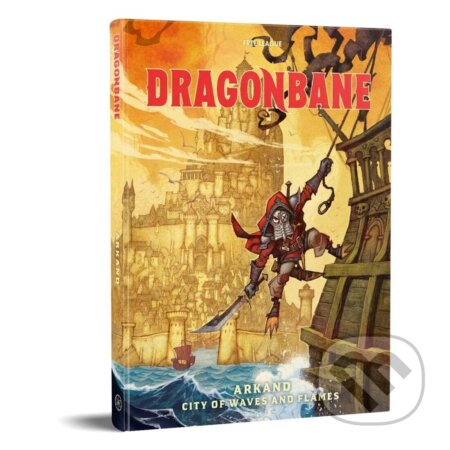 Dragonbane - Arkand: City of Waves and Flames