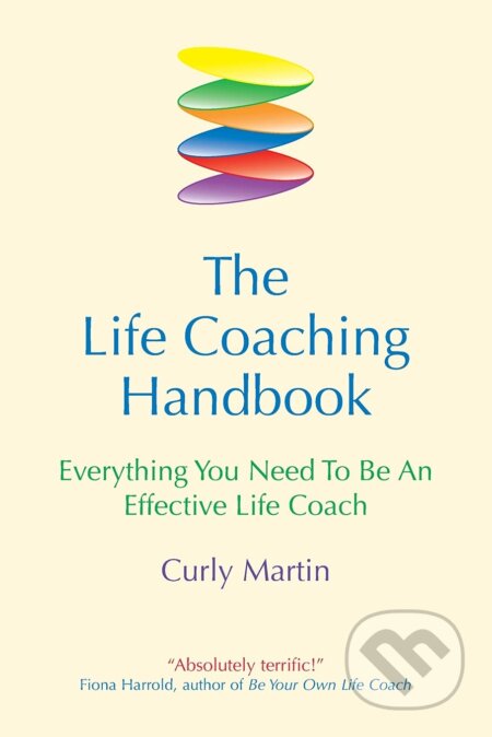 The Life Coaching Handbook