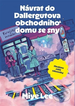 Návrat do Dallergutova obchodního domu se sny