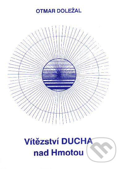 Vítězství ducha nad hmotou