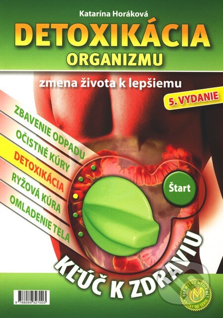Detoxikácia organizmu - Katarína Horáková