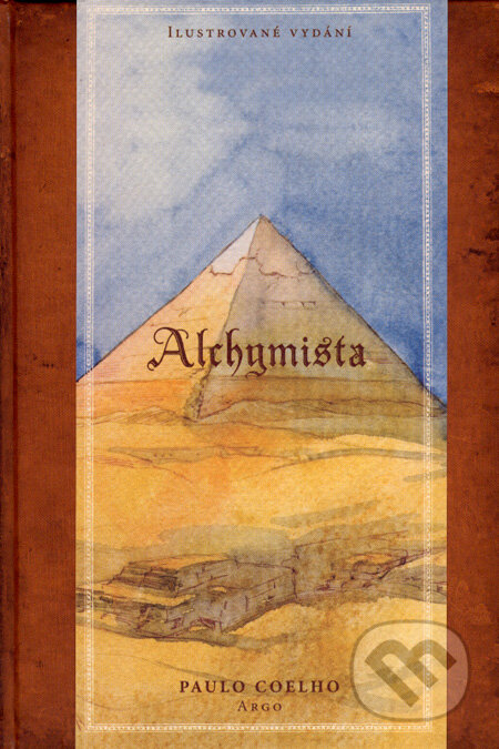 Alchymista (ilustrované vydání) - Paulo Coelho