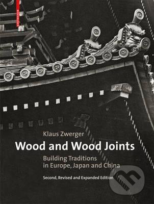 Wood and Wood Joints: Building Traditions of...
