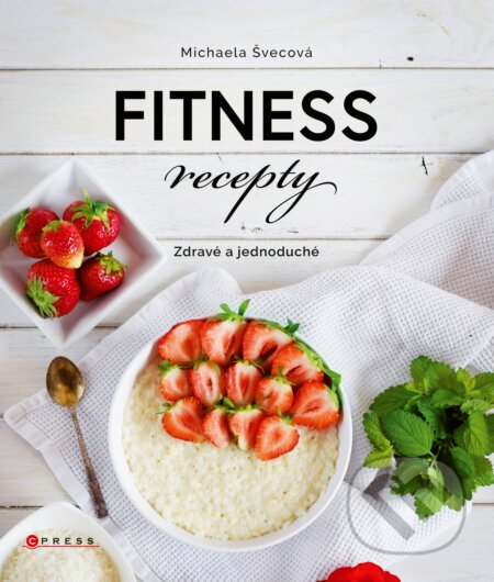Fitness recepty - Michaela Švecová