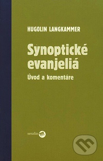 Synoptické evanjeliá - Hugolin Langkammer
