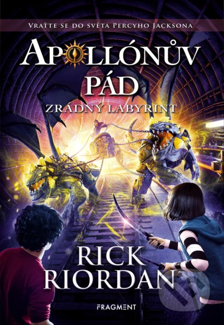 Apollónův pád: Zrádný labyrint - Rick Riordan