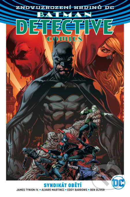 Batman Detective Comics 2: Syndikát obětí - James Tynion, Alvaro Martinez, Eddy Barrows