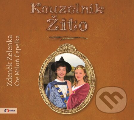 Kouzelník Žito - Zdeněk Zelenka