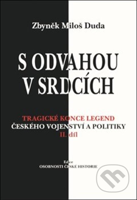 S odvahou v srdcích