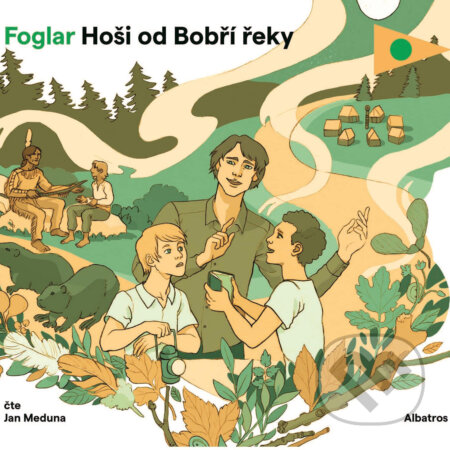 Hoši od Bobří řeky - Jaroslav Foglar