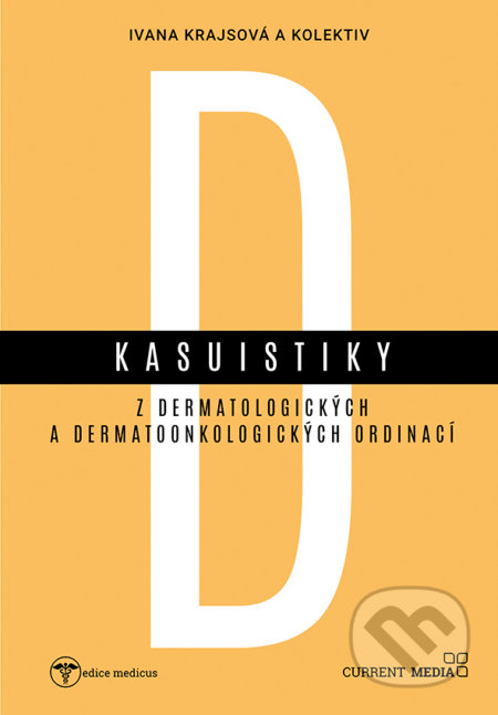 Kasuistiky z dermatologických a dermatoonkologických ordinací