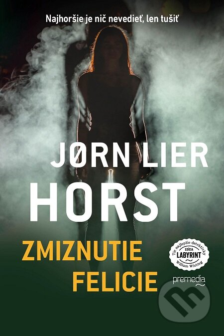 Zmiznutie Felicie - Jorn Lier Horst
