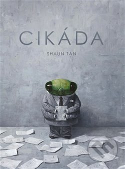 Cikáda - Shaun Tan