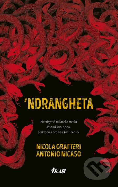 &#039;Ndrangheta - Nicola Gratteri, Antonio Nicaso